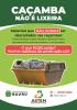 Asten e Semma retomam campanha “Caçamba não é Lixeira” sobre descarte de resíduos